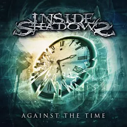 Against the Time von Inside Shadows – Cover