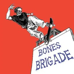 I Hate Myself When I'm Not Skateboarding von Bones Brigade – Album Cover