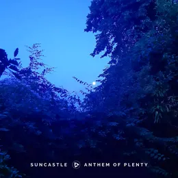 Anthem of Plenty von Suncastle – Album Cover