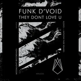 They Don’t Love U von Funk D’Void – Album Cover