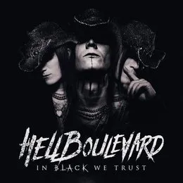 In Black We Trust von Hell Boulevard – Album Cover