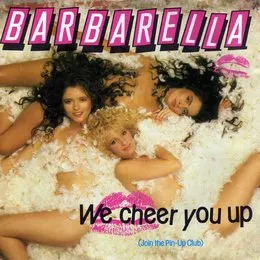 We Cheer You Up (Join the Pin-Up Club) von Barbarella – Album Cover