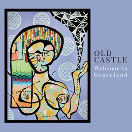 Welcome to Graceland von Old Castle – Album Cover