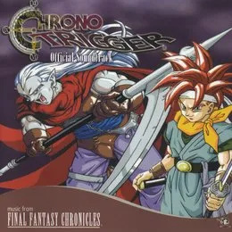 Chrono Trigger Official Soundtrack: Music From Final Fantasy Chronicles von 光田康典 – Cover