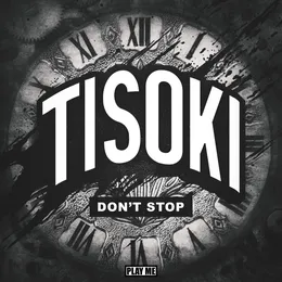 Don't Stop von Tisoki – Album Cover