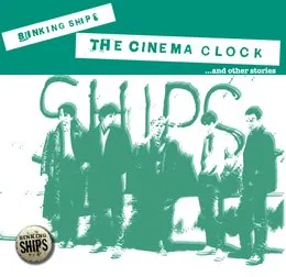 The Cinema Clock and Other Stories…. von Sinking Ships – Cover