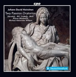 Two Passion Oratorios von Johann David Heinichen – Album Cover