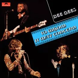 To Whom It May Concern von Bee Gees – Album Cover