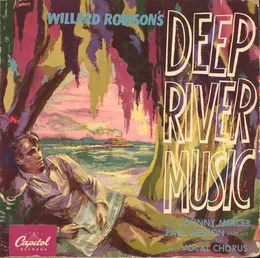 Willard Robison's Deep River Music von Johnny Mercer – Album Cover