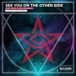 See You on the Other Side (Joey Riot & Elov8 Remix) von Cube::Hard – Album Cover