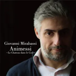 Animessi ~ Le Chateau dans le Ciel ~ von Giovanni Mirabassi – Album Cover