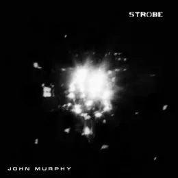 Strobe (extended dirty mix) von John Murphy – Album Cover