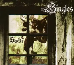 Singles von Sadie – Album Cover