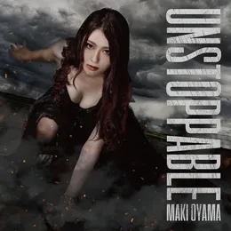 Unstoppable von 大山まき – Cover