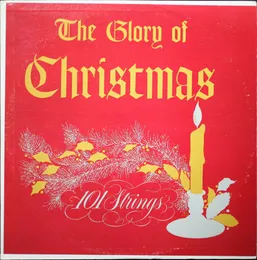 The Glory of Christmas von 101 Strings – Album Cover