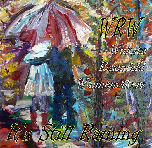 WRW: It’s Still Raining