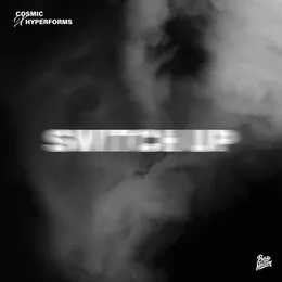 Switch Up von COSMIC – Album Cover