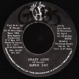 Crazy Love von Super Cat – Album Cover