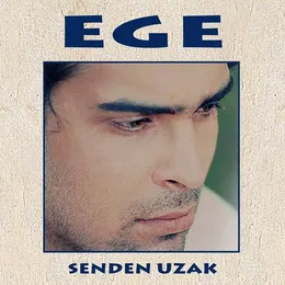 Senden Uzak von Ege – Album Cover