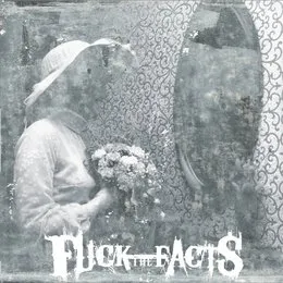 Pleine Noirceur von Fuck the Facts – Album Cover