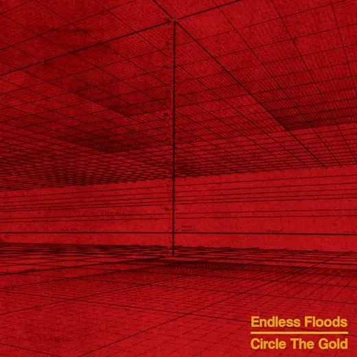 Circle The Gold von Endless Floods – Album Cover