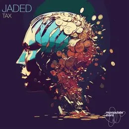 Tax von Jaded – Album Cover