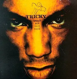Angels With Dirty Faces von Tricky – Album Cover
