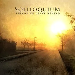 Things We Leave Behind von Soliloquium – Album Cover