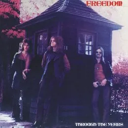 Through The Years von Freedom – Album Cover
