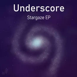 Stargaze EP von Underscore – Cover