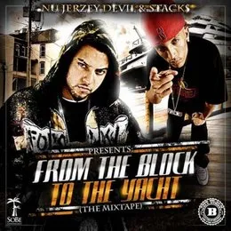 From The Block To The Yacht von Stacks – Cover