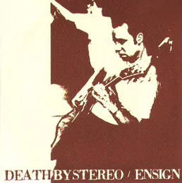 Death by Stereo / Ensign von Ensign – Cover