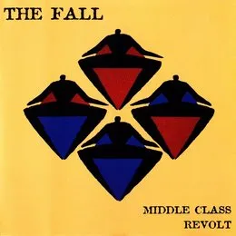 Middle Class Revolt von The Fall – Album Cover