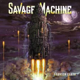 Abandon Earth von Savage Machine – Album Cover