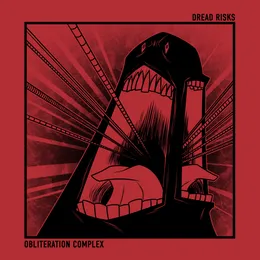 Obliteration Complex von Dread Risks – Cover