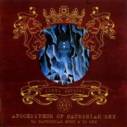 Liber Saturni: Apochryphon of Saturnian Rex von IC Rex – Album Cover