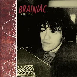 Attic Tapes von Brainiac – Cover