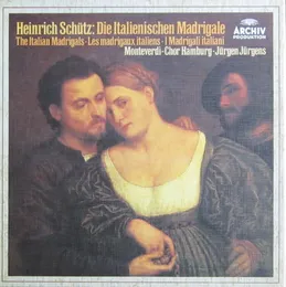 Die Italienischen Madrigale von Heinrich Schütz – Album Cover