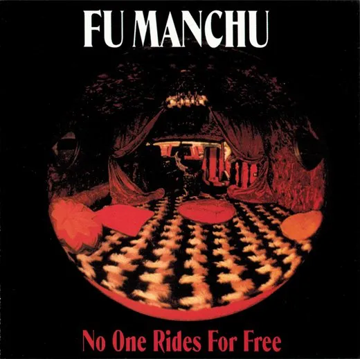 No One Rides for Free von Fu Manchu – Album Cover