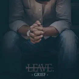 Grief von LEAVE. – Cover