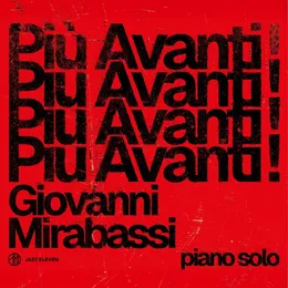 Più Avanti! von Giovanni Mirabassi – Album Cover