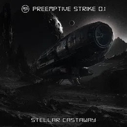 Stellar Castaway von PreEmptive Strike 0.1 – Album Cover