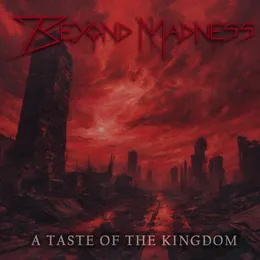A Taste of the Kingdom von Beyond Madness – Cover