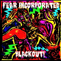 Blackout! von Fear Incorporated – Cover