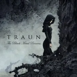 The Black Metal Princess von Traun – Album Cover