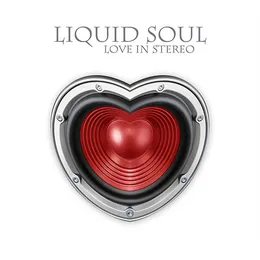 Love in Stereo von Liquid Soul – Album Cover