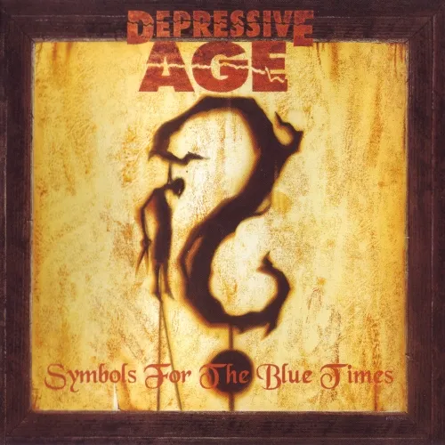 Symbols for the Blue Times von Depressive Age – Album Cover