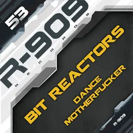 Dance Motherfucker von Bit Reactors – Cover