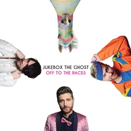Off to the Races von Jukebox the Ghost – Album Cover
