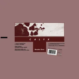 Double Zero / The Root von Calyx – Cover